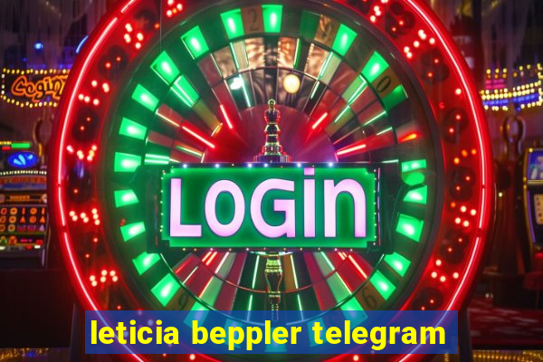 leticia beppler telegram